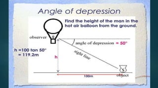 Angle of elevation and angle of depression presentation | PPTX