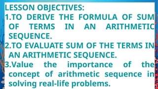 Sum Of The Terms in an Arithmetic Sequence | PPTX