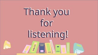 Thank you
for
listening!
Thank you
for
listening!
 