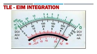 TLE - EIM INTEGRATION
 