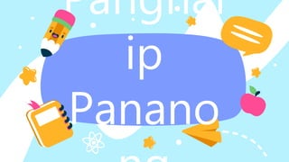 Panghal
ip
Panano
 