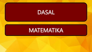 S A L D A
Itinuro ng mga Espanyol
K A T I M E A T A M
Asignatura sa pagbilang at pagkwenta
DASAL
MATEMATIKA
 