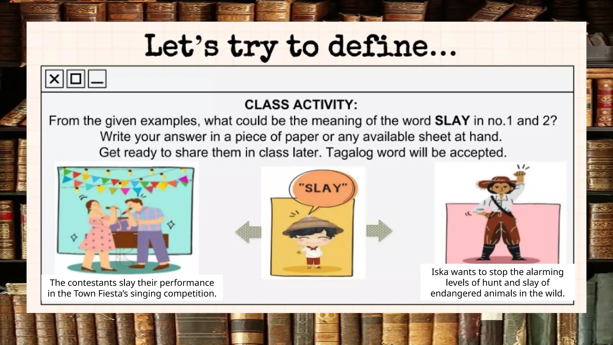 The contestants slay their performance
in the Town Fiesta’s singing competition.
Iska wants to stop the alarming
levels of hunt and slay of
endangered animals in the wild.
 