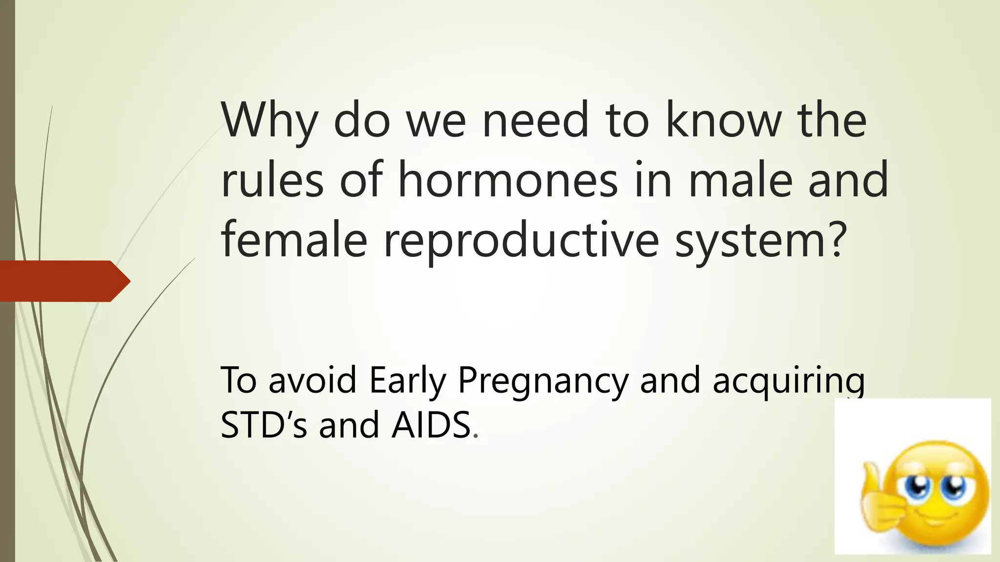 Roles of Hormones Involved in Male and Female Reproductive Systems.pptx