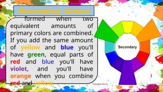 COLOR THEORIES, PRIMARY, SECONDARY AND INTERMEDIATE | PPTX