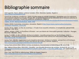 Bibliographie sommaire
Côté-Lapointe, Simon. (2014). La Divine Comédie. [Film]. Montréal, Québec. Repéré à
https://youtu.b...