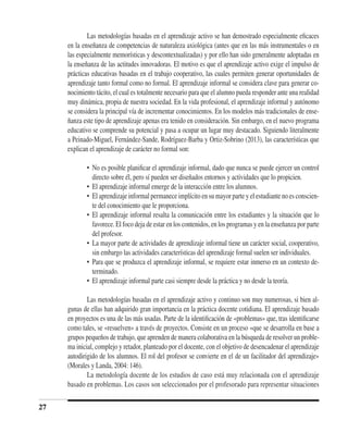 32
Por ejemplo, Nuria Segovia García en su artículo «Las redes sociales: un reto para la escuela
del siglo XXI» (2011), ap...