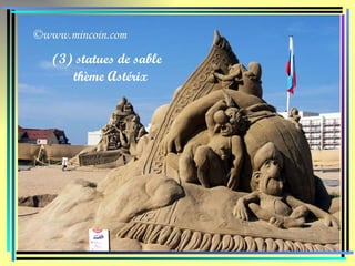 (3) statues de sable    thème Astérix   