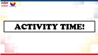 ACTIVITY TIME!
 