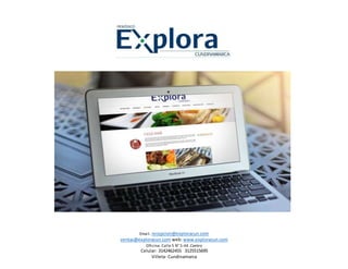 Email. recepcion@exploracun.com
ventas@exploracun.com web: www.exploracun.com
Oficina: Calle 5 N° 5-44 .Centro
Celular: 3142462455 3125515695
Villeta- Cundinamarca
 