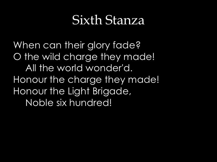 the description of the glory and hell of war in the poem the charge of the light brigade The charge of the light brigade analysis “the charge of light brigade” by lord alfred tennyson was a poem written during the crimean war in 1854, the poem itself. the description of the glory and hell of war in the poem the charge of the light brigade The charge of the light brigade analysis “the charge of light brigade” by lord alfred tennyson was a poem written during the crimean war in 1854, the poem itself.
