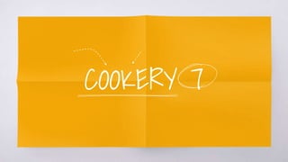 COOKERY 7
 