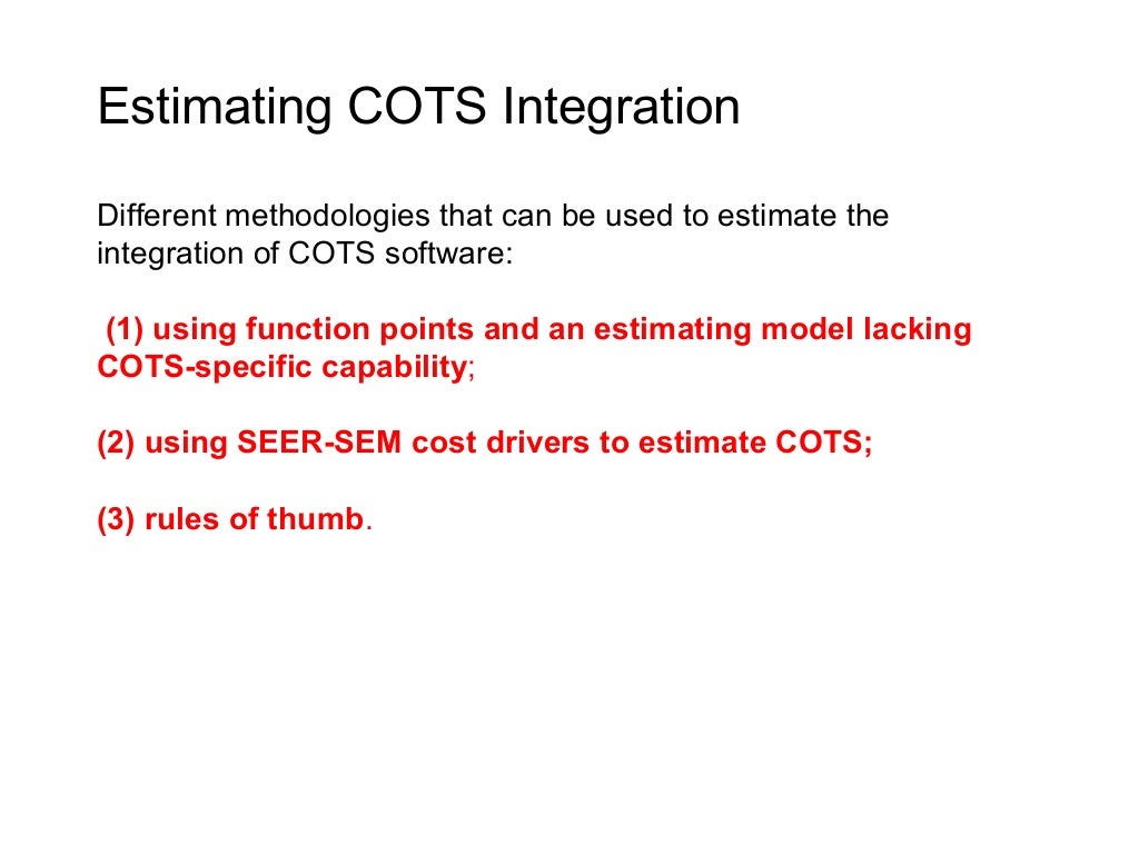 Cots integration