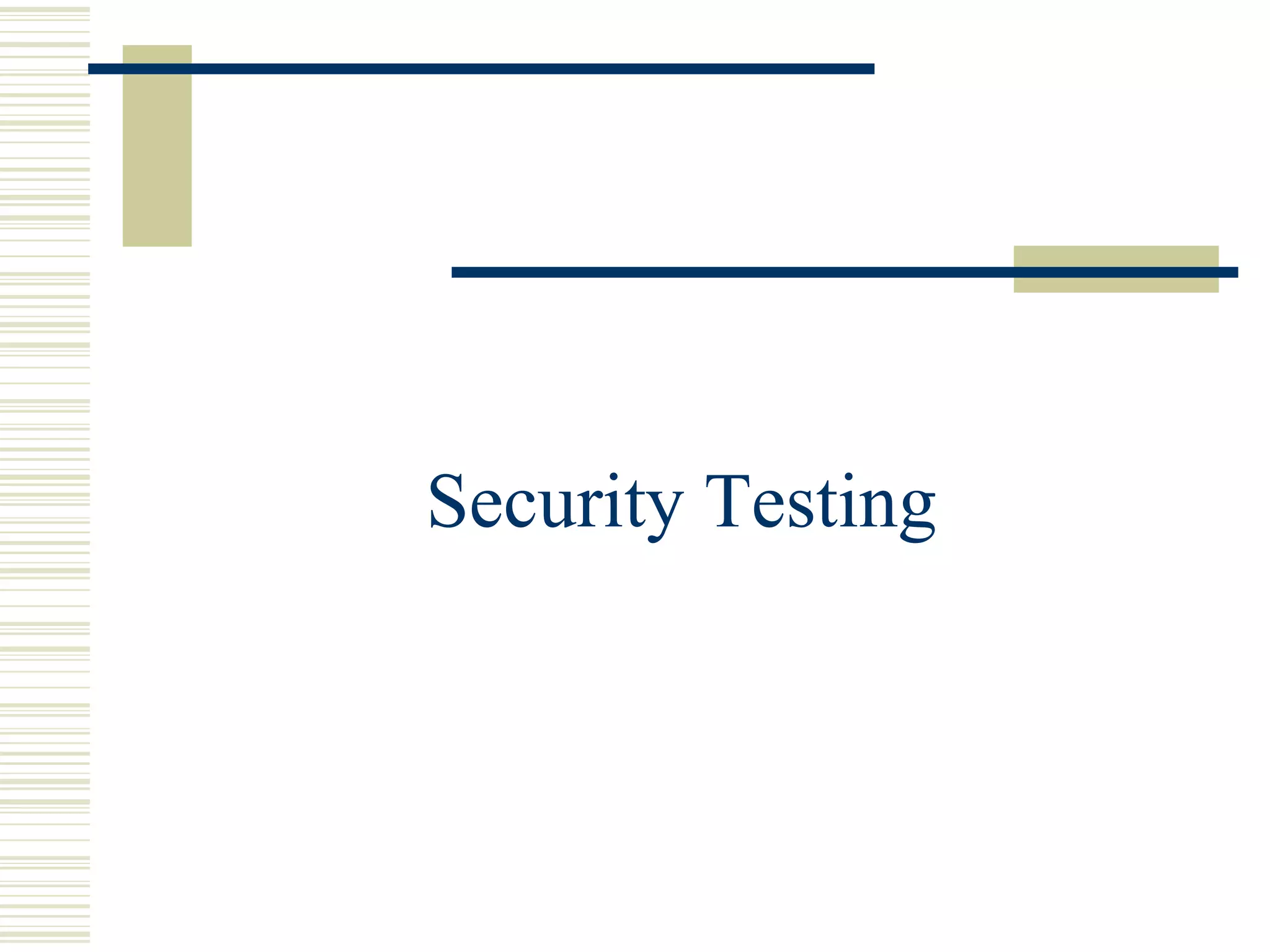 Security Testing
 
