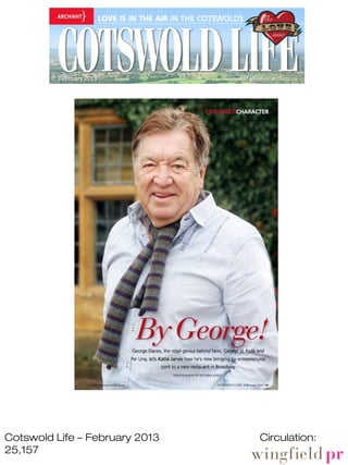 Cotswold Life – February 2013   Circulation:
25,157
 