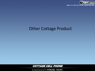 Other Cottage Product 