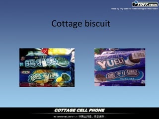 Cottage biscuit 
