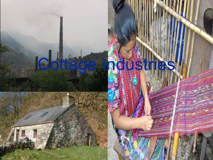 Cottage industries