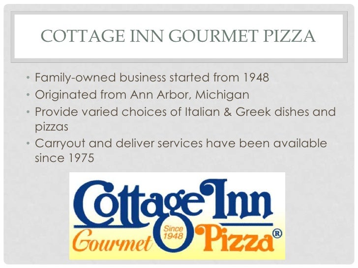 Cottage Inn Pizza Ppt