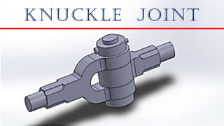 KNUCKLE JOINT
 