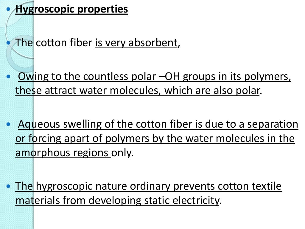 Cotton fiber manufacturing, physical and chemical properties