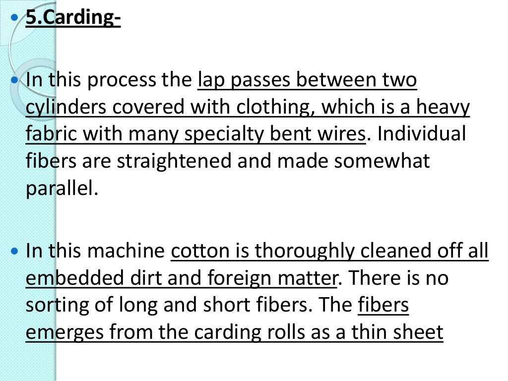 Cotton fiber manufacturing, physical and chemical properties