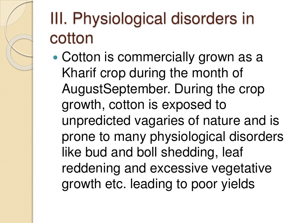 Cotton crop disorders A Lecture by Mr Allah Dad Khan