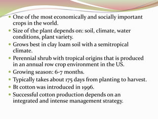 Cotton acreage planting declined from  15.27 million acres in 2006 down to 9.41 million acres in 2008. 