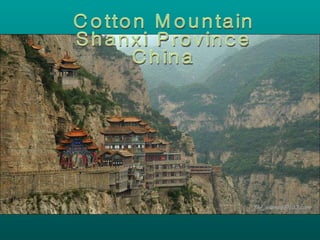 Cotton Mountain Shanxi Province China 