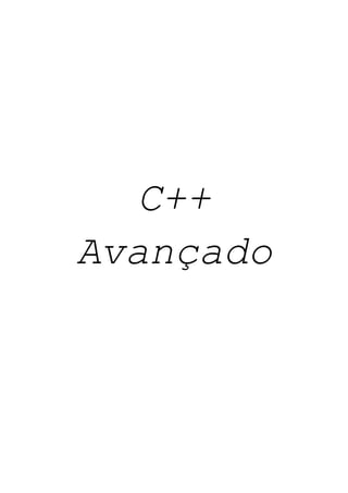 C++
Avançado
 