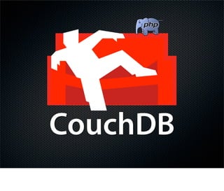 CouchDB
 