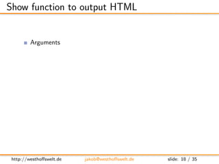 Show function to output HTML


         Arguments
               doc - Document to be returned
               req - Reques...