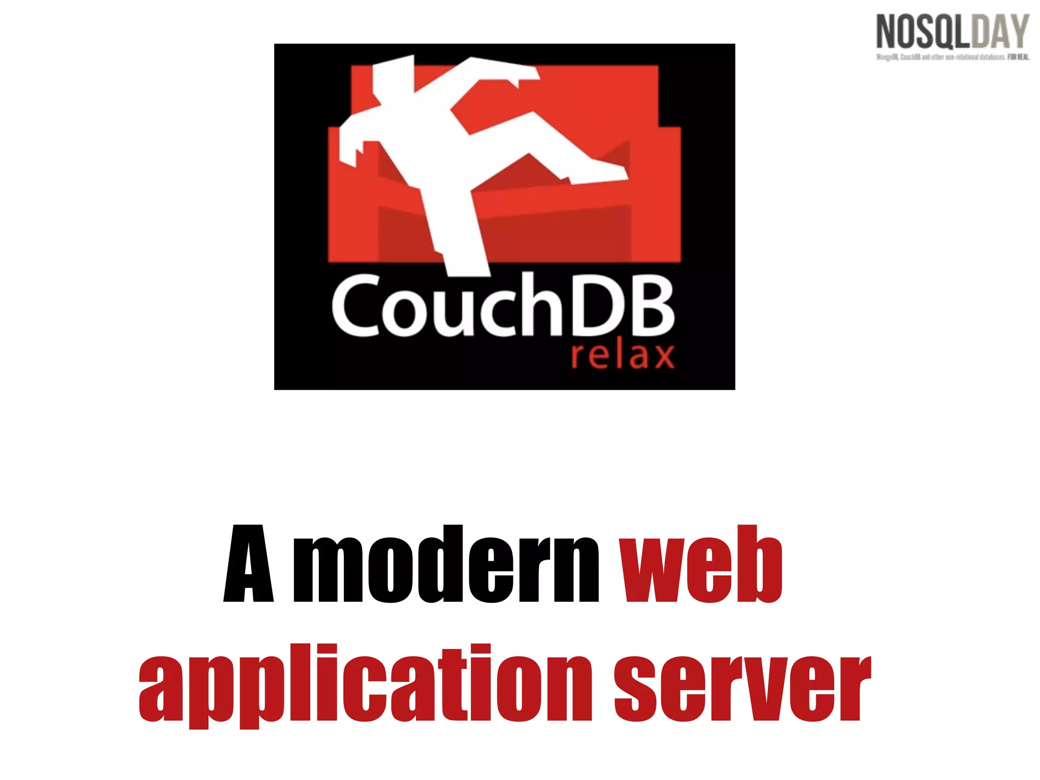 A modern web
application server
 