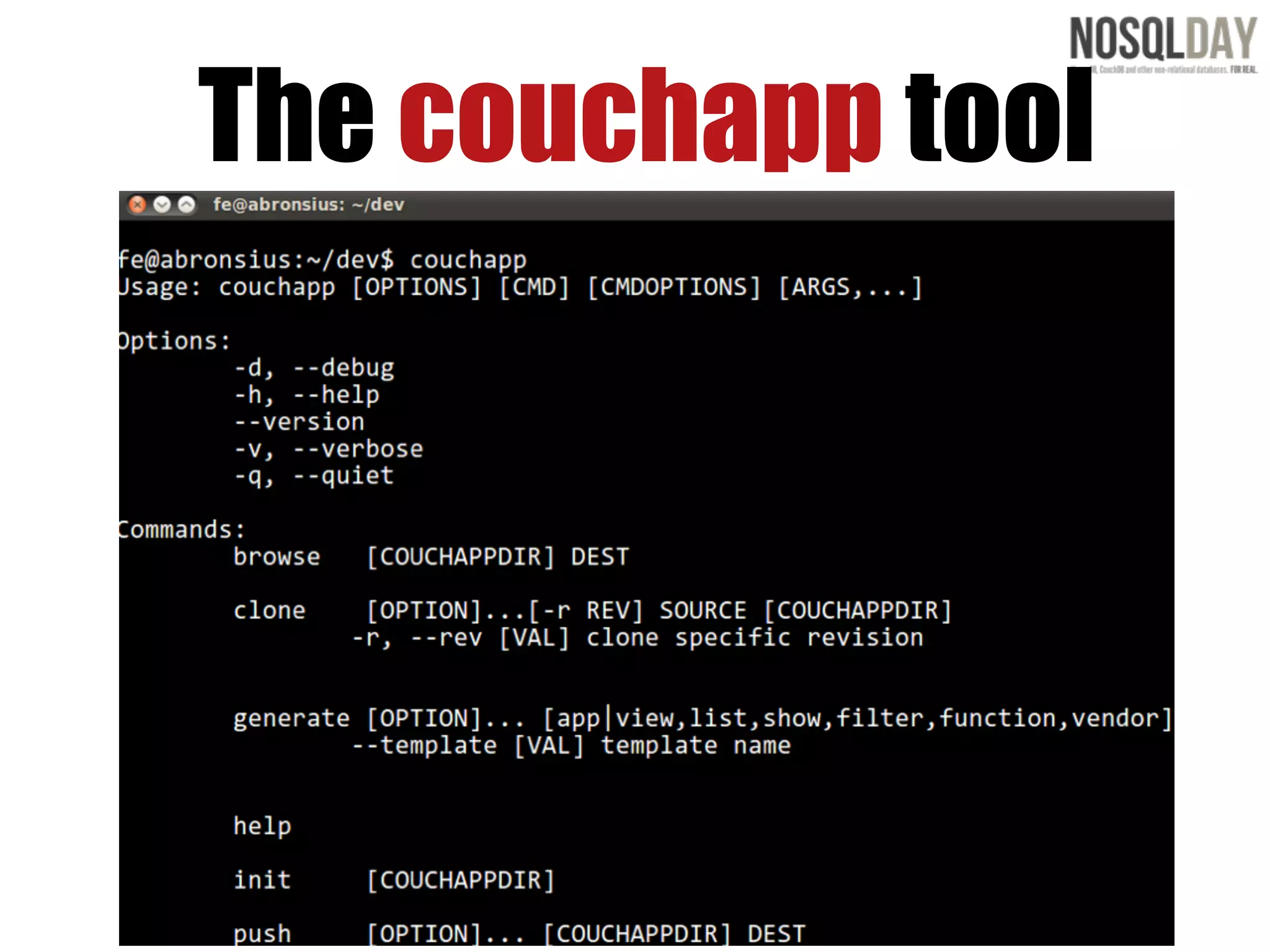 The couchapp tool
 