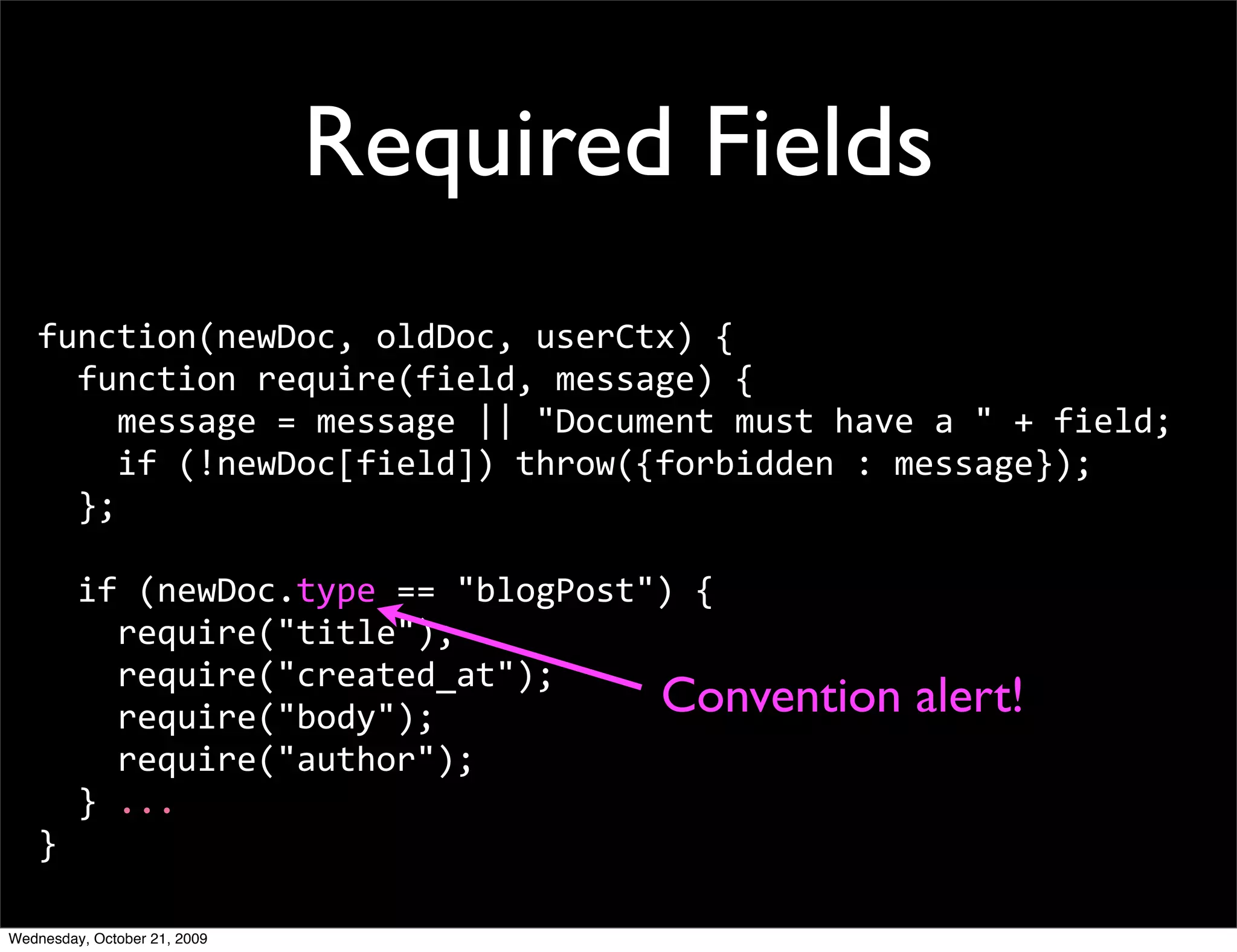 Inserting a document
  All insert require that you give a unique ID. You can
  request one from CouchDB:
  $ curl -X GET http://localhost:5984/_uuids
  {"uuids":["d1dde0996a4db7c1ebc78fb89c01b9e6"]}


We’ll just give one:
$ curl -X PUT http://localhost:5984/friendbook/j_doe 
   -d @j_doe.json

{"ok":true,
"id":"j_doe",
"rev":"1-062af1c4ac73287b7e07396c86243432"}
 