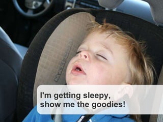 CouchDB, Slide  © Copyright 2008, Callista Enterprise AB I'm getting sleepy,  show me the goodies! 