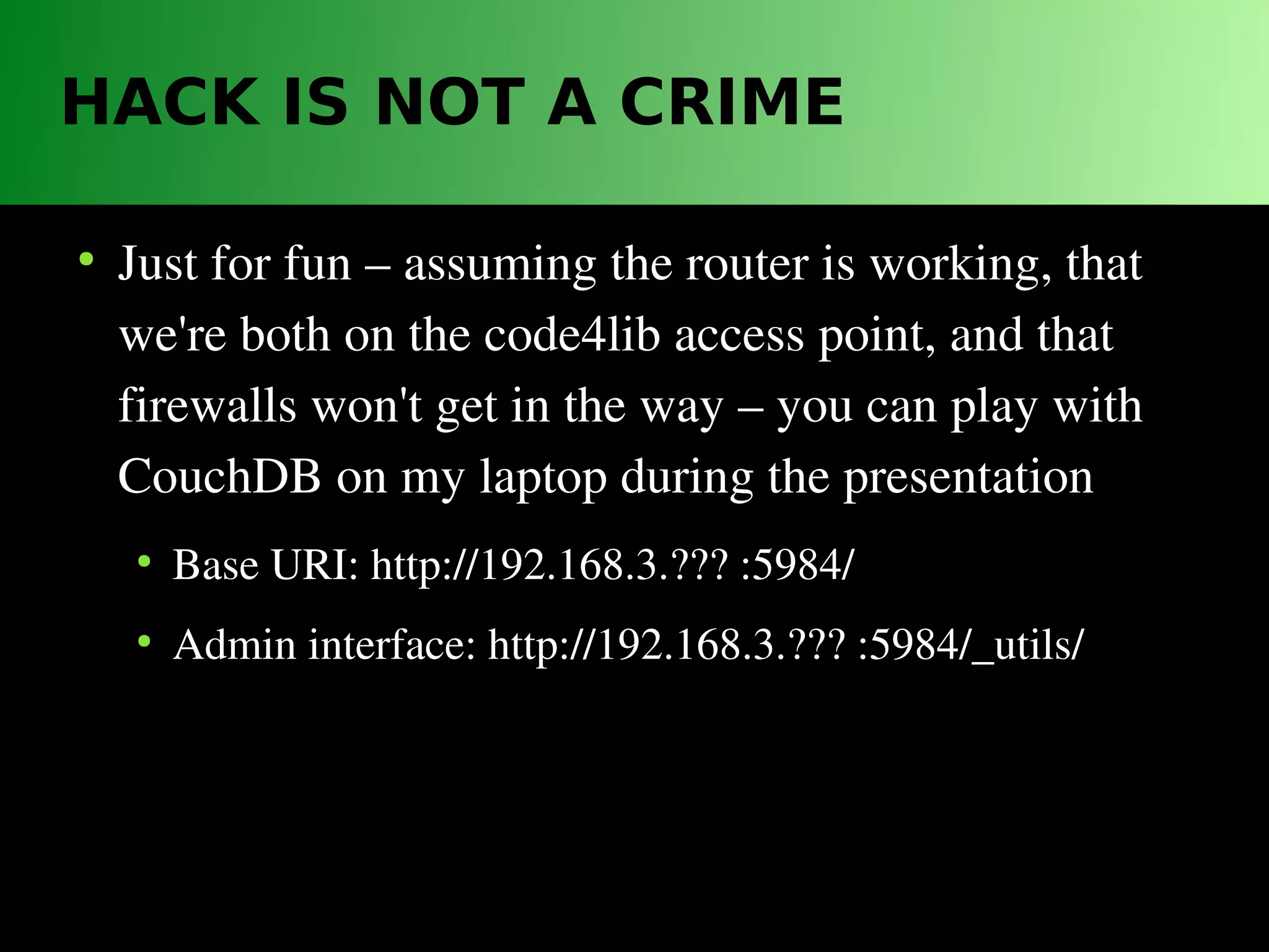 CouchDB is sacrilege... mmm, delicious sacrilege