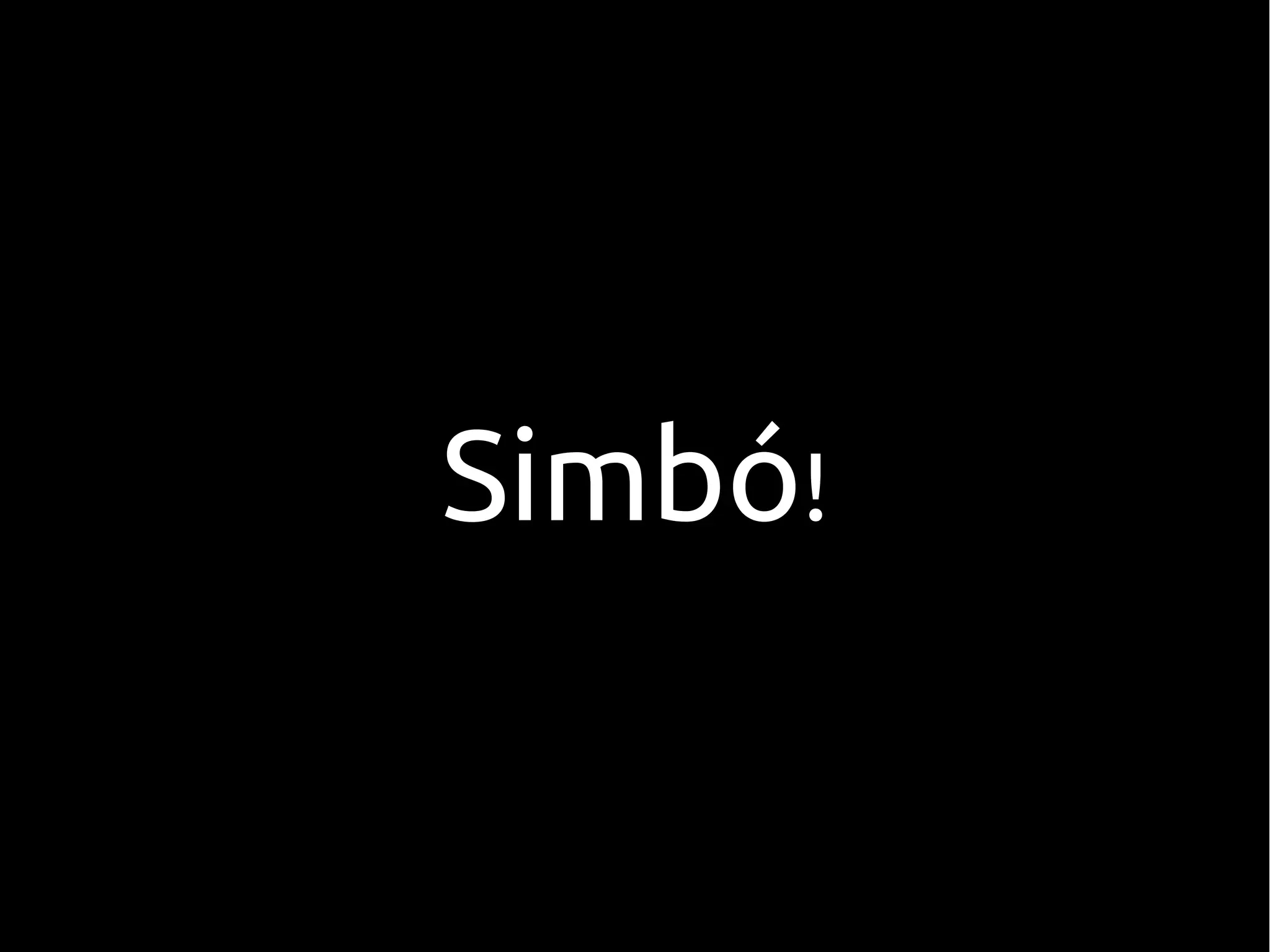 Simbó!
 