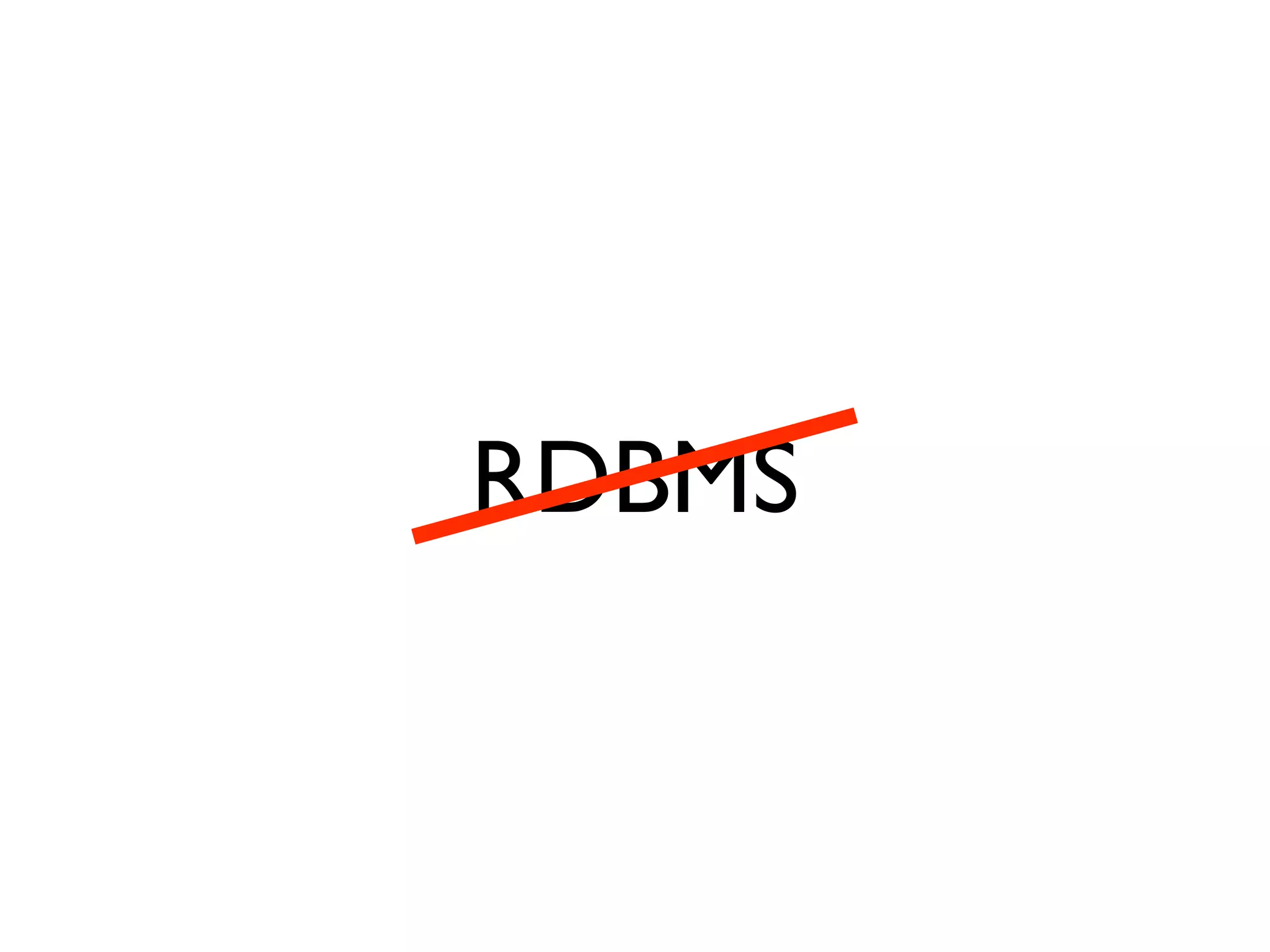 RDBMS
 