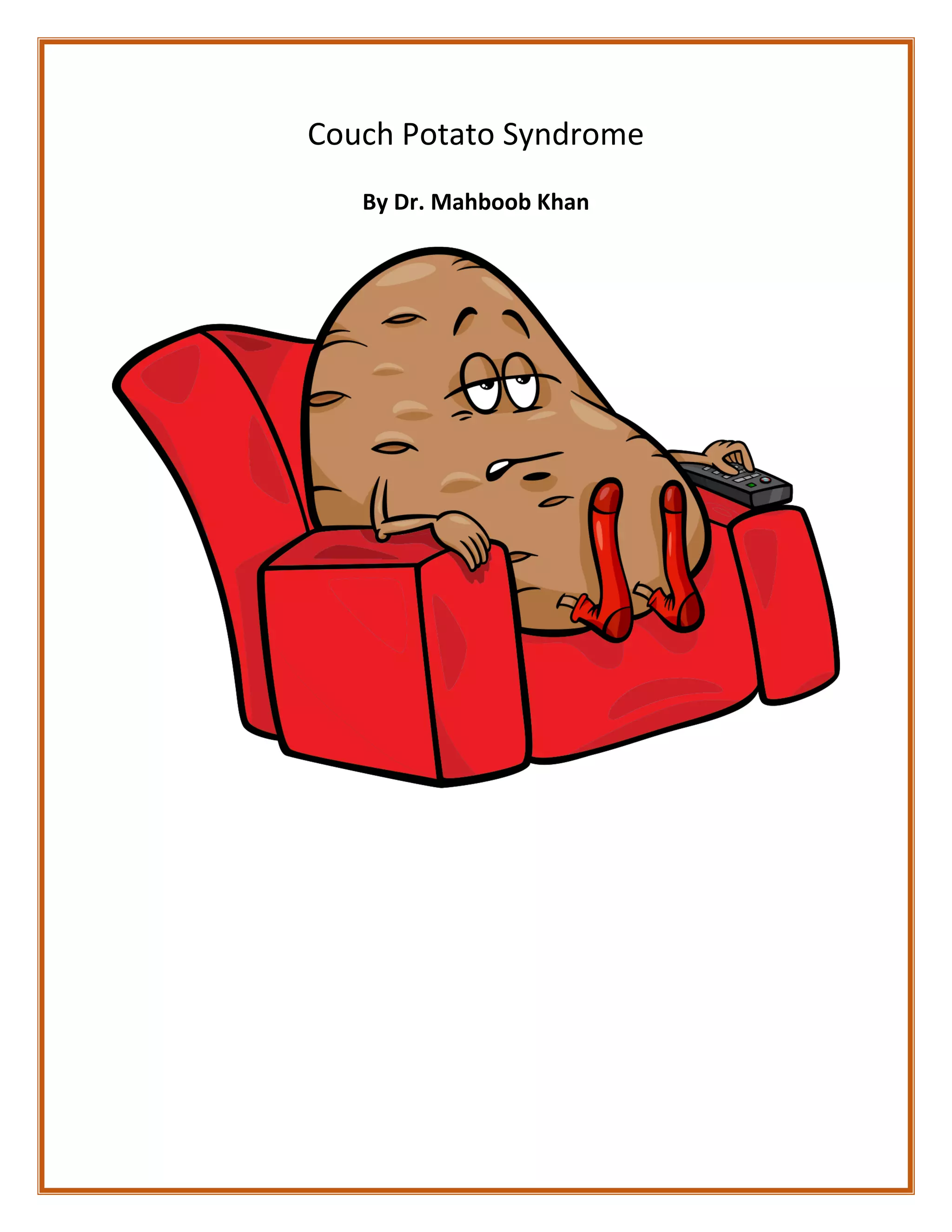 Couch Potato Syndrome by Dr. Mahboob Khan | PDF | Children\'s Health