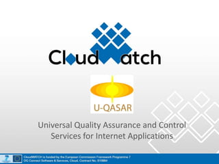 Universal Quality Assurance and Control
Services for Internet Applications

 