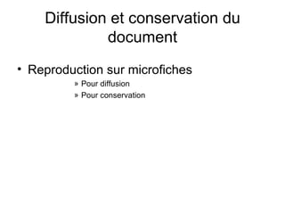 Diffusion et conservation du document Reproduction sur microfiches Pour diffusion Pour conservation 