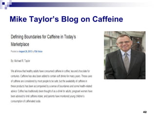 Mike Taylor’s Blog on Caffeine 
42 
 