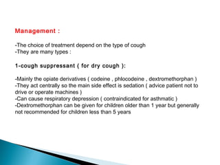 Cough responding to symptoms lec. 2 | PPT