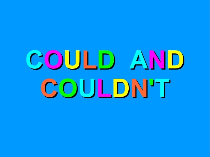 could and couldnt