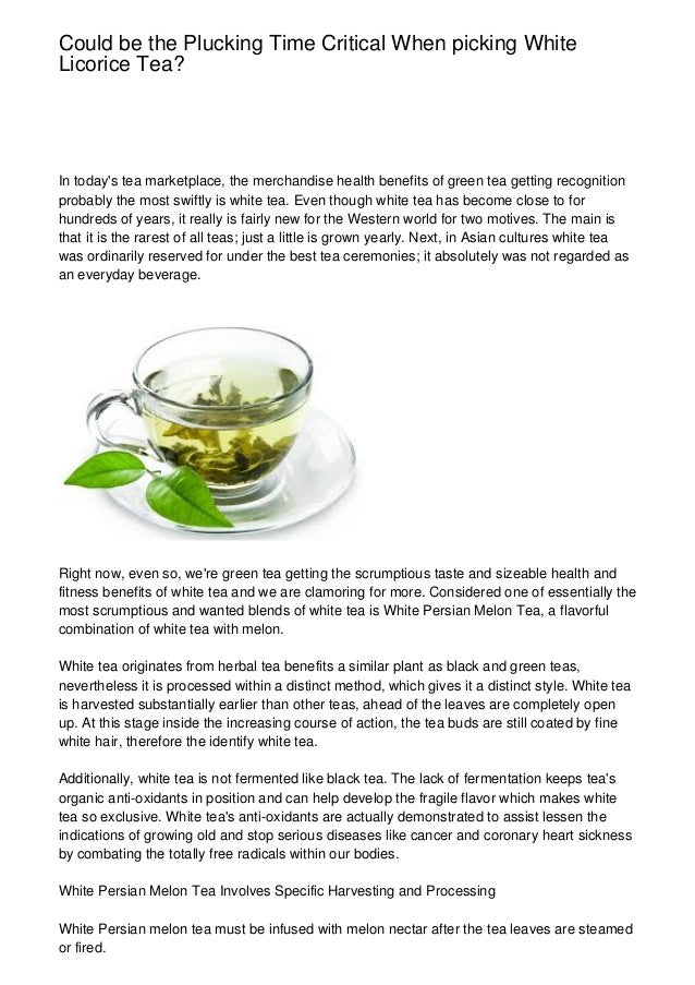 Could Be The Plucking Time Critical When Picking White Licorice Tea