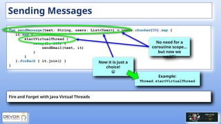 Could Virtual Threads cast away the usage of Kotlin Coroutines ...