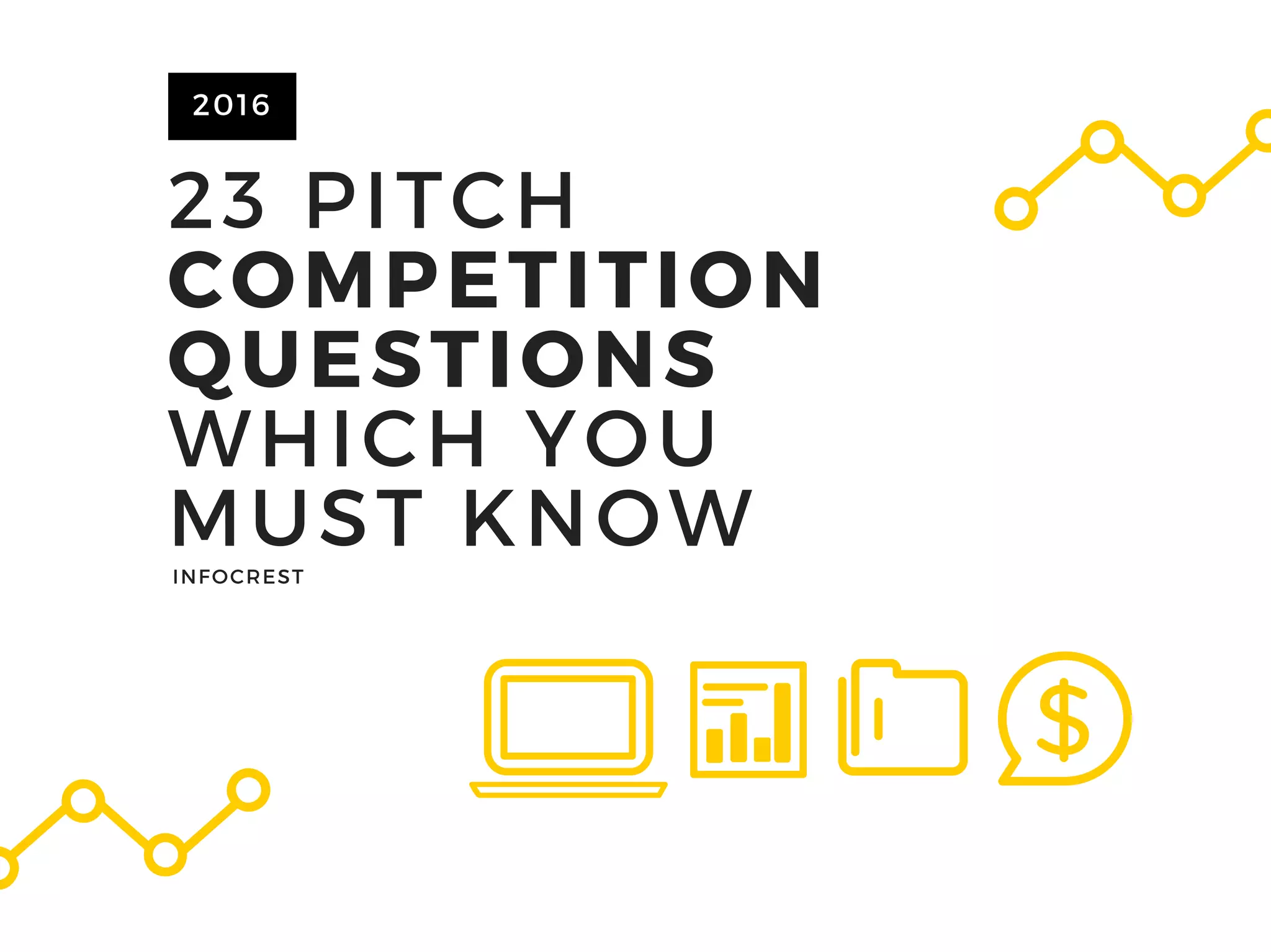 23 PITCH COMPETITION QUESTIONS WHICH YOU MUST KNOW PPT