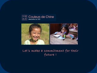 Let’s make a commitment for their future ! 