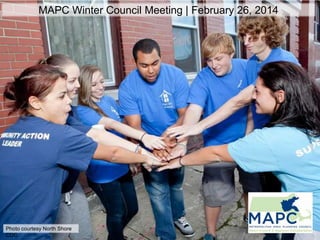 MAPC Winter Council Meeting | February 26, 2014

Photo courtesy North Shore
CDC

 